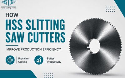How HSS Slitting Saw Cutters Improve Production Efficiency